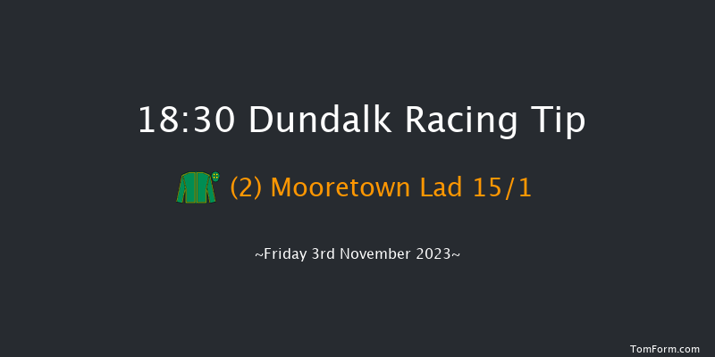 Dundalk 18:30 Maiden 8f Wed 1st Nov 2023