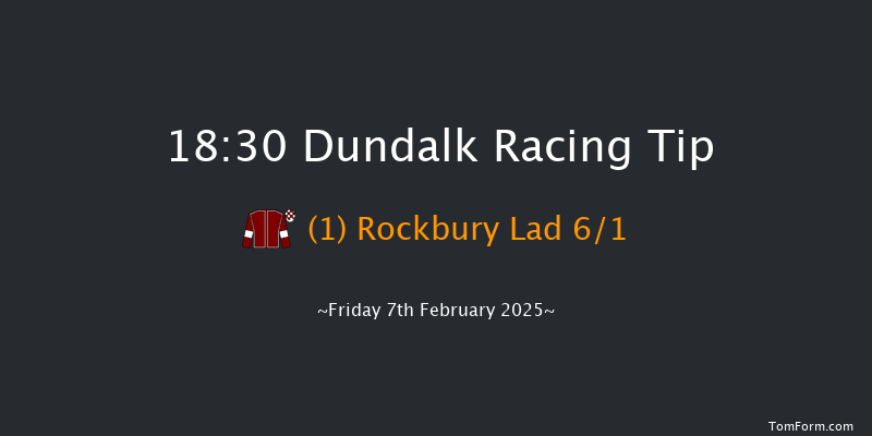 Dundalk  18:30 Handicap 8f Fri 31st Jan 2025