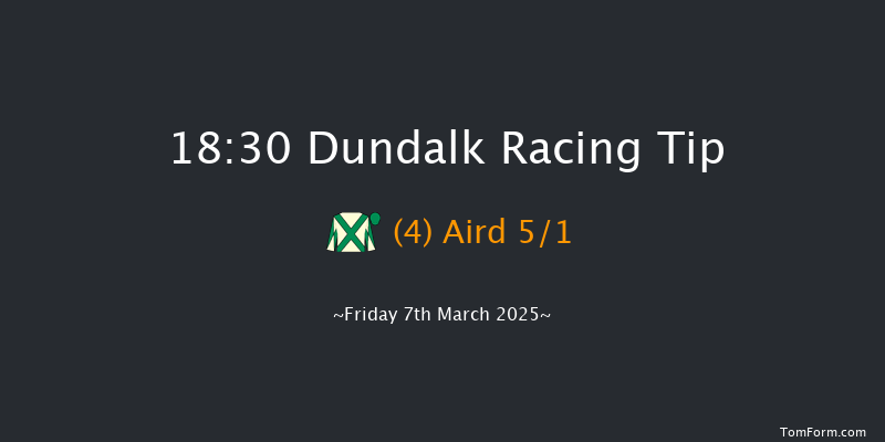 Dundalk  18:30 Handicap 16f Fri 28th Feb 2025