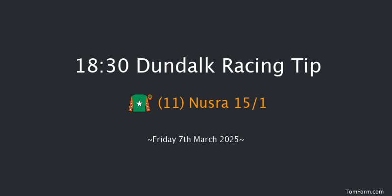 Dundalk  18:30 Handicap 16f Fri 28th Feb 2025