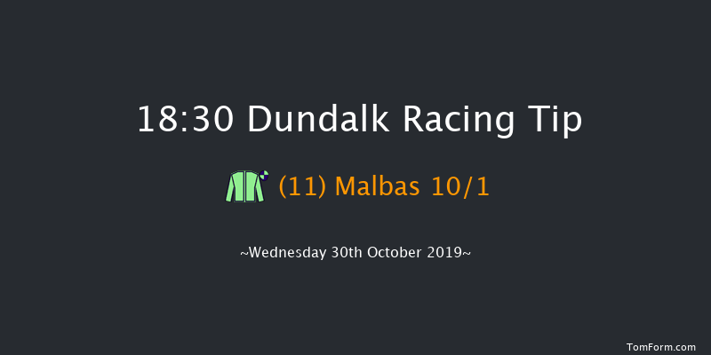 Dundalk 18:30 Handicap 8f Fri 25th Oct 2019