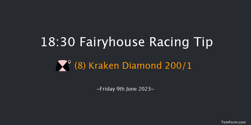 Fairyhouse 18:30 Maiden 7f Thu 1st Jun 2023