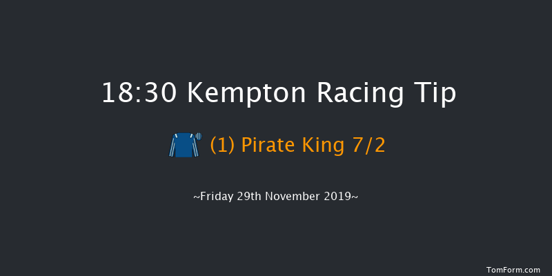 Kempton 18:30 Handicap (Class 4) 16f Wed 27th Nov 2019