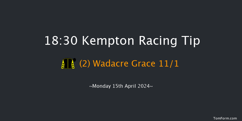 Kempton  18:30 Handicap (Class 5) 8f Wed 10th Apr 2024