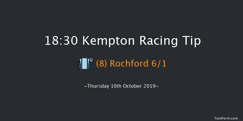 Kempton 18:30 Handicap (Class 6) 8f Wed 9th Oct 2019