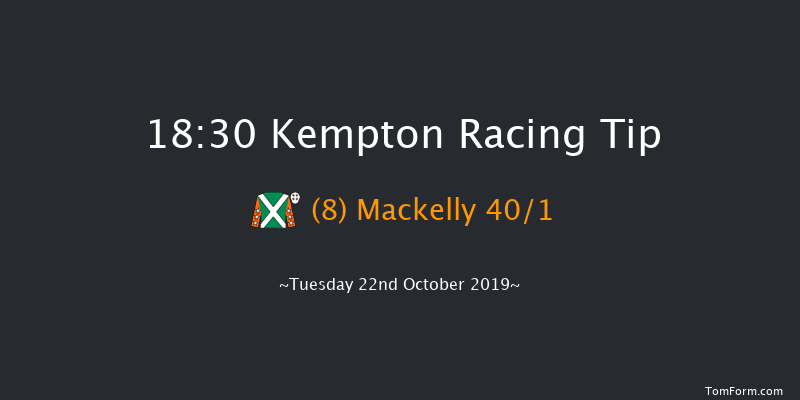 Kempton 18:30 Stakes (Class 5) 6f Sun 20th Oct 2019