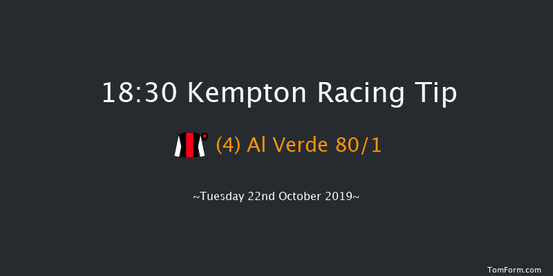 Kempton 18:30 Stakes (Class 5) 6f Sun 20th Oct 2019