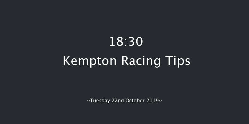 Kempton 18:30 Stakes (Class 5) 6f Sun 20th Oct 2019