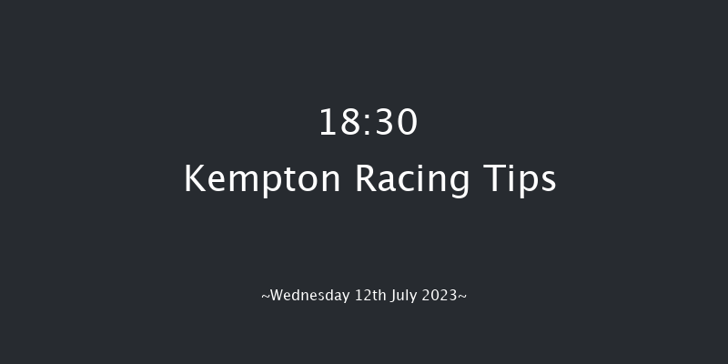 Kempton 18:30 Stakes (Class 4) 6f Thu 6th Jul 2023
