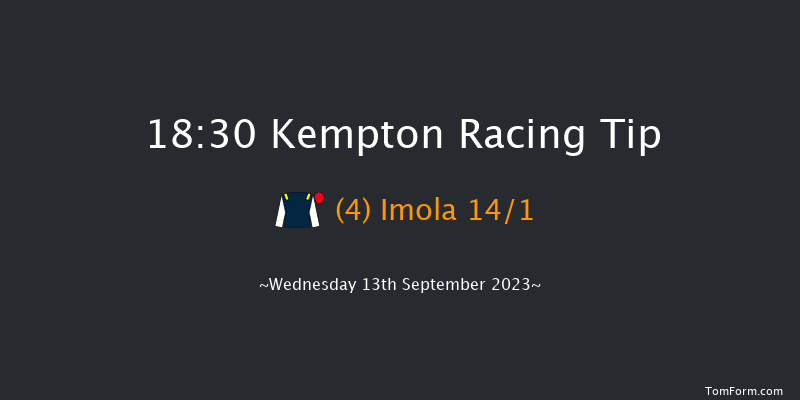Kempton 18:30 Maiden (Class 5) 6f Sat 9th Sep 2023
