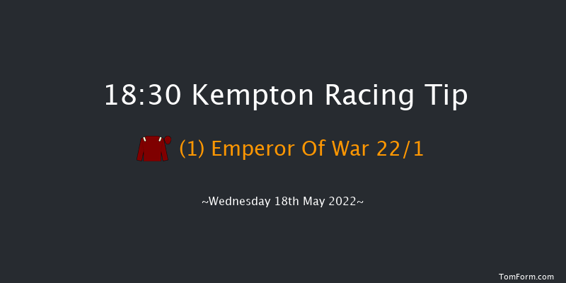 Kempton 18:30 Stakes (Class 6) 7f Wed 4th May 2022