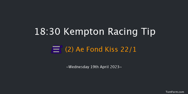 Kempton 18:30 Handicap (Class 5) 8f Mon 17th Apr 2023
