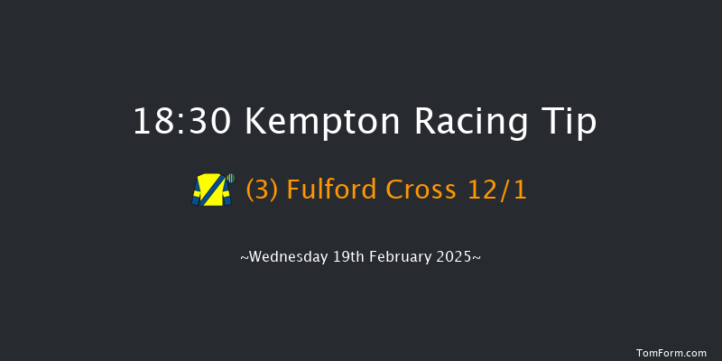 Kempton  18:30 Maiden (Class 5) 7f Wed 12th Feb 2025