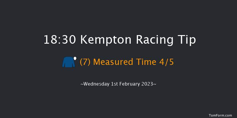 Kempton 18:30 Maiden (Class 5) 8f Sat 28th Jan 2023