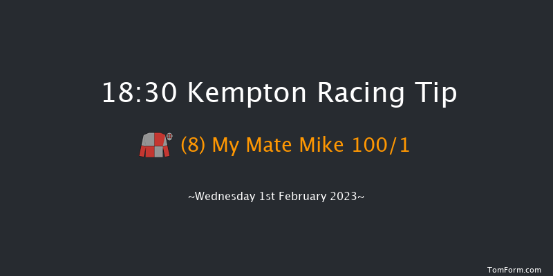 Kempton 18:30 Maiden (Class 5) 8f Sat 28th Jan 2023