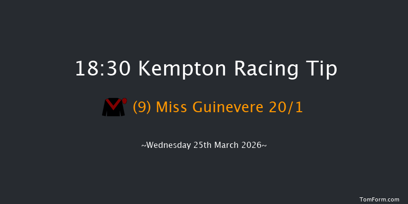 Kempton 18-30 (Class 4) 8f Mon 23rd Mar 2026