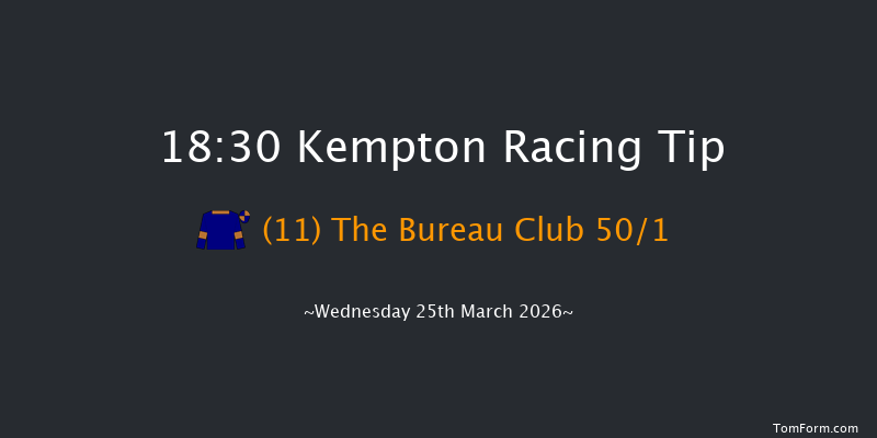 Kempton 18-30 (Class 4) 8f Mon 23rd Mar 2026