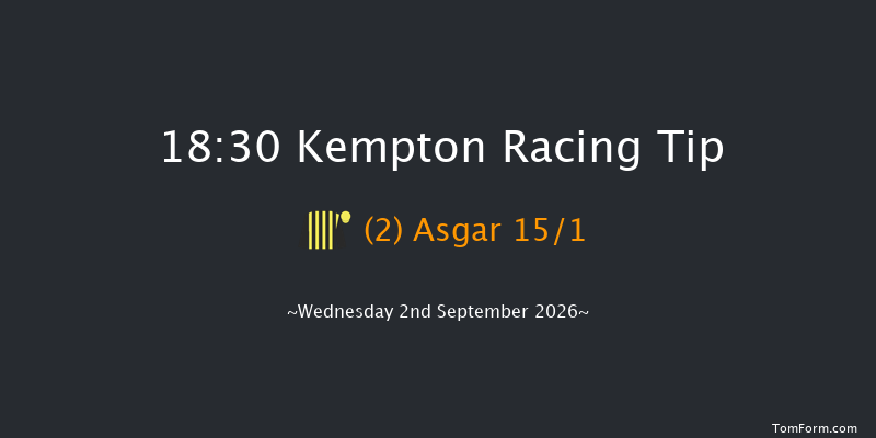 Kempton 18-30 (Class 4) 6f Wed 26th Aug 2026