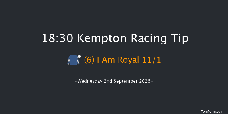 Kempton 18-30 (Class 4) 6f Wed 26th Aug 2026