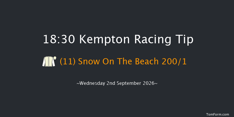 Kempton 18-30 (Class 4) 6f Wed 26th Aug 2026