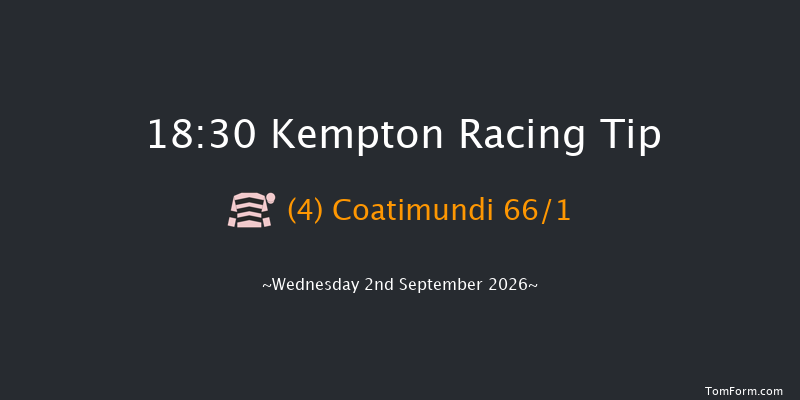 Kempton 18-30 (Class 4) 6f Wed 26th Aug 2026