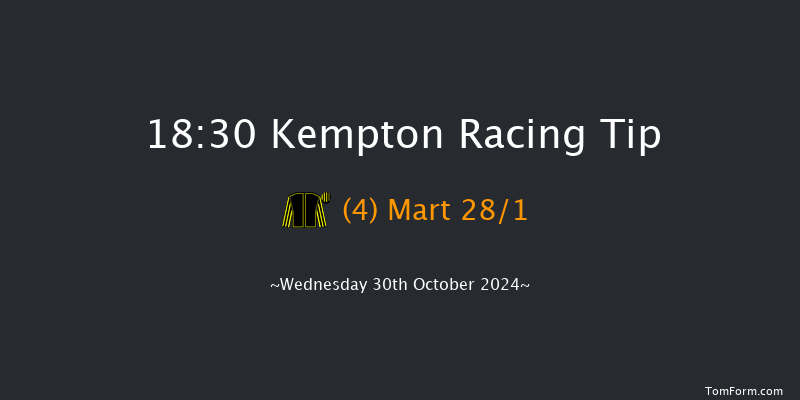 Kempton  18:30 Handicap (Class 4) 6f Wed 23rd Oct 2024