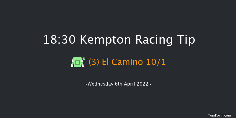 Kempton 18:30 Handicap (Class 6) 7f Wed 30th Mar 2022