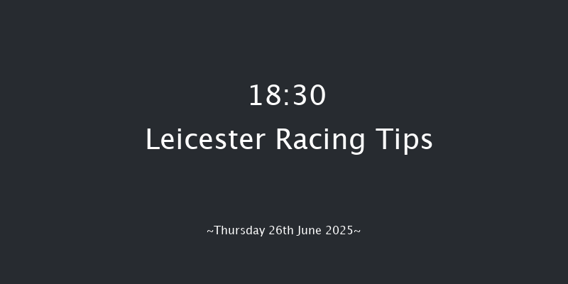 Leicester 18-30 (Class 6) 8f Sat 14th Jun 2025