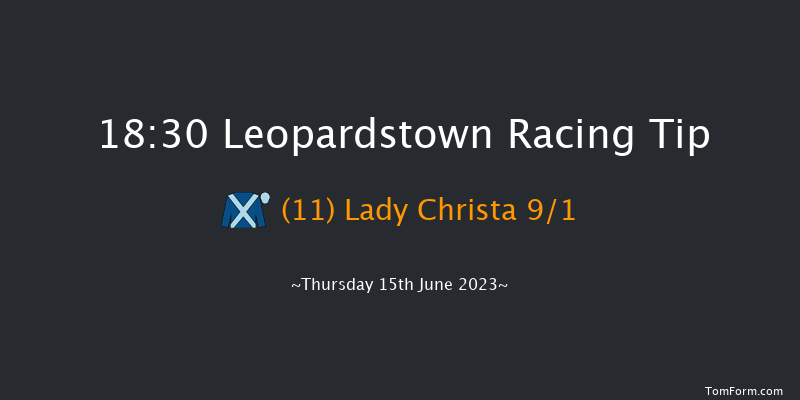 Leopardstown 18:30 Handicap 8f Thu 8th Jun 2023