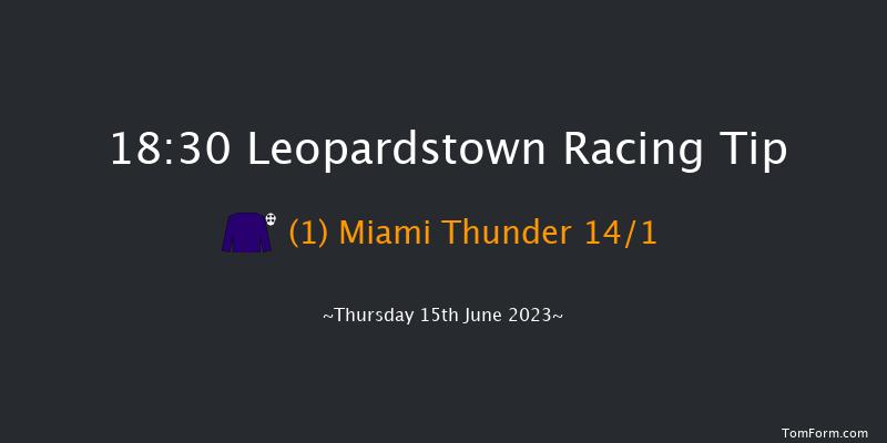 Leopardstown 18:30 Handicap 8f Thu 8th Jun 2023