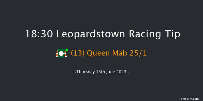 Leopardstown 18:30 Handicap 8f Thu 8th Jun 2023