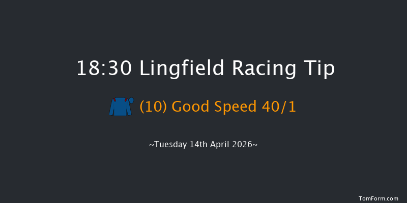 Lingfield 18-30 (Class 4) 8f Fri 3rd Apr 2026