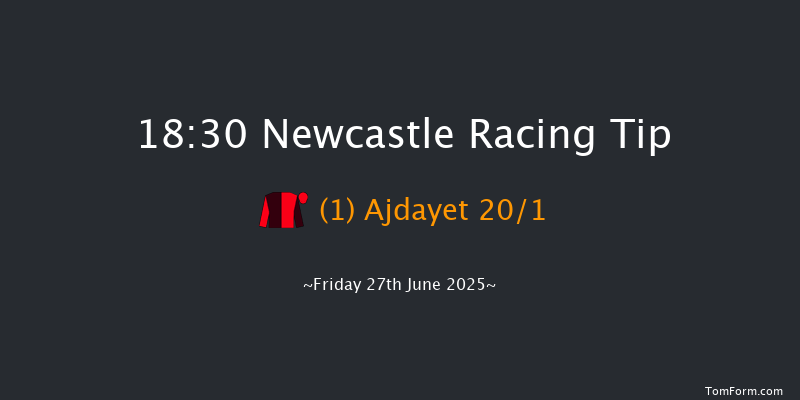 Newcastle 18-30 (Class 4) 8f Thu 26th Jun 2025