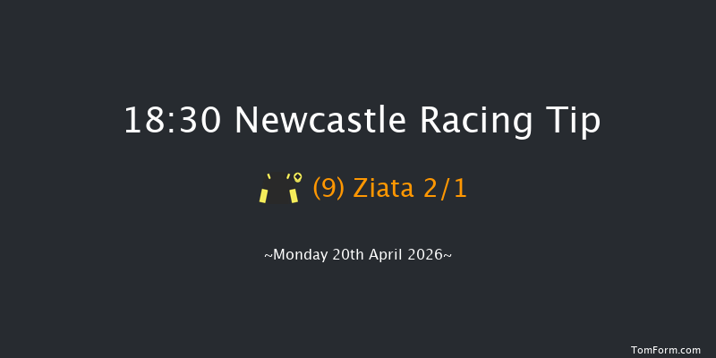 Newcastle 18-30 (Class 5) 8f Mon 13th Apr 2026