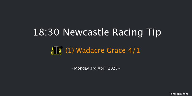 Newcastle 18:30 Handicap (Class 5) 8f Fri 31st Mar 2023