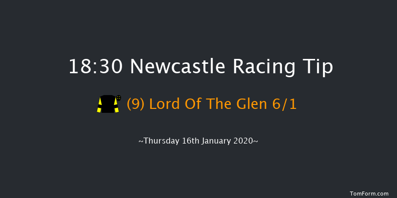 Newcastle 18:30 Handicap (Class 6) 6f Thu 9th Jan 2020