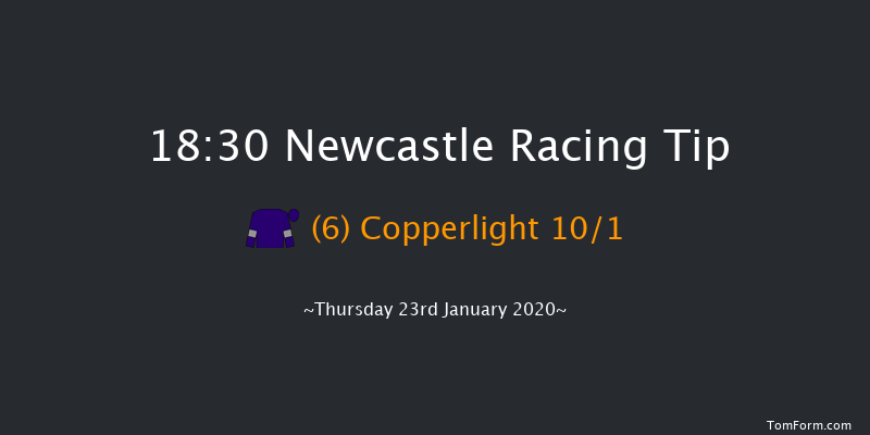 Newcastle 18:30 Handicap (Class 5) 8f Tue 21st Jan 2020