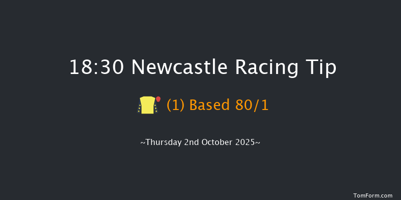 Newcastle 18-30 (Class 5) 8f Tue 30th Sep 2025