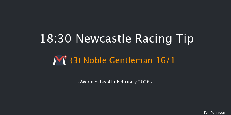 Newcastle 18-30 (Class 4) 6f Sat 31st Jan 2026