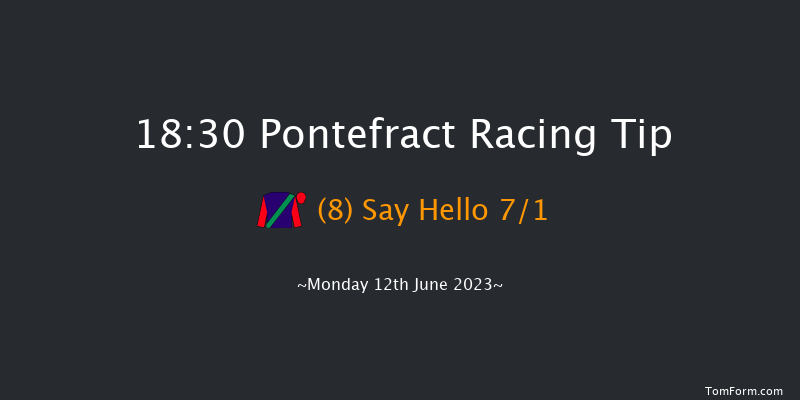 Pontefract 18:30 Maiden (Class 5) 6f Fri 26th May 2023