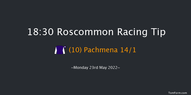 Roscommon 18:30 Handicap 10f Mon 9th May 2022