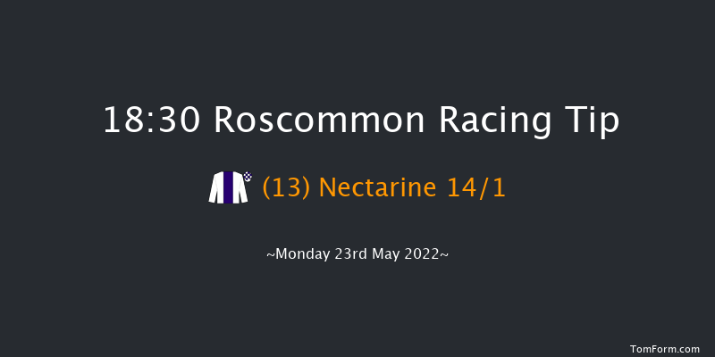 Roscommon 18:30 Handicap 10f Mon 9th May 2022