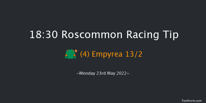 Roscommon 18:30 Handicap 10f Mon 9th May 2022