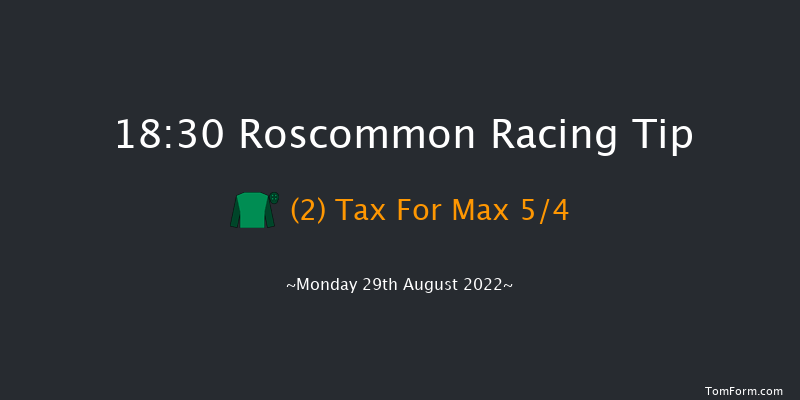 Roscommon 18:30 Stakes 12f Mon 15th Aug 2022