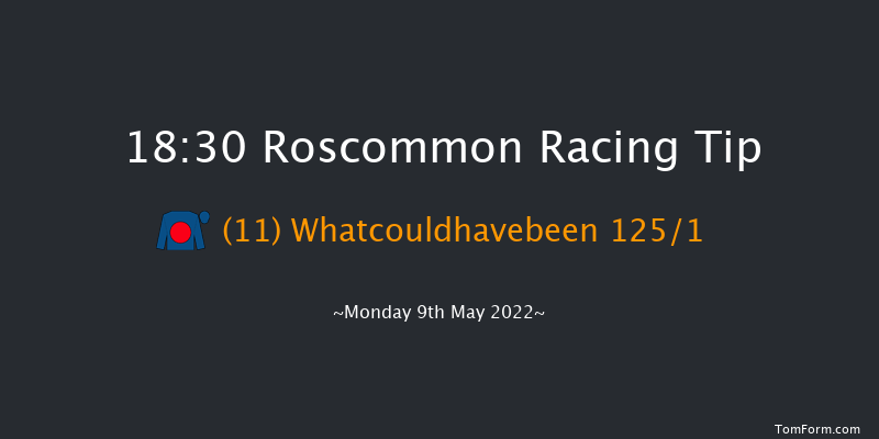 Roscommon 18:30 Maiden 12f Tue 11th May 2021