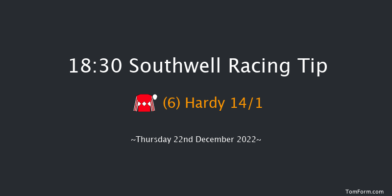 Southwell 18:30 Handicap (Class 6) 8f Tue 20th Dec 2022