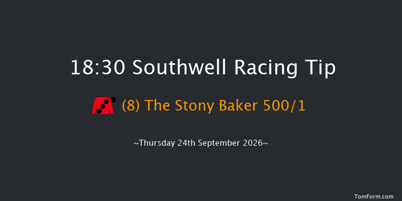Southwell 18-30 (Class 4) 6f Tue 22nd Sep 2026