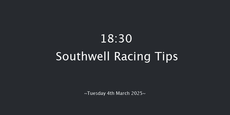 Southwell  18:30 Handicap (Class 3) 16f Mon 3rd Mar 2025