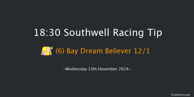Southwell  18:30 Handicap (Class 6) 12f Tue 12th Nov 2024