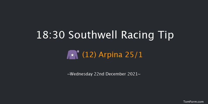 Southwell 18:30 Handicap (Class 6) 6f Fri 17th Dec 2021
